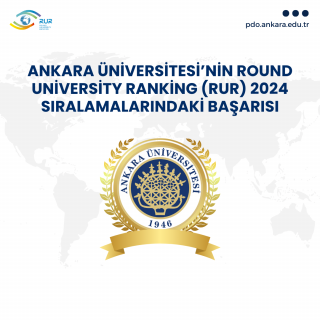 Ankara Üniversitesi’nin Round University Ranking (RUR) 2024 ...