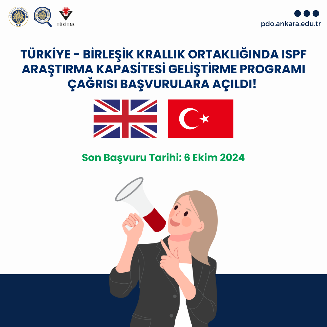 Türkiye - Birleşik Krallık Ortaklığında ISPF Araştırma Kapasitesi Geliştirme Programı Çağrısı Başvurulara Açıldı!