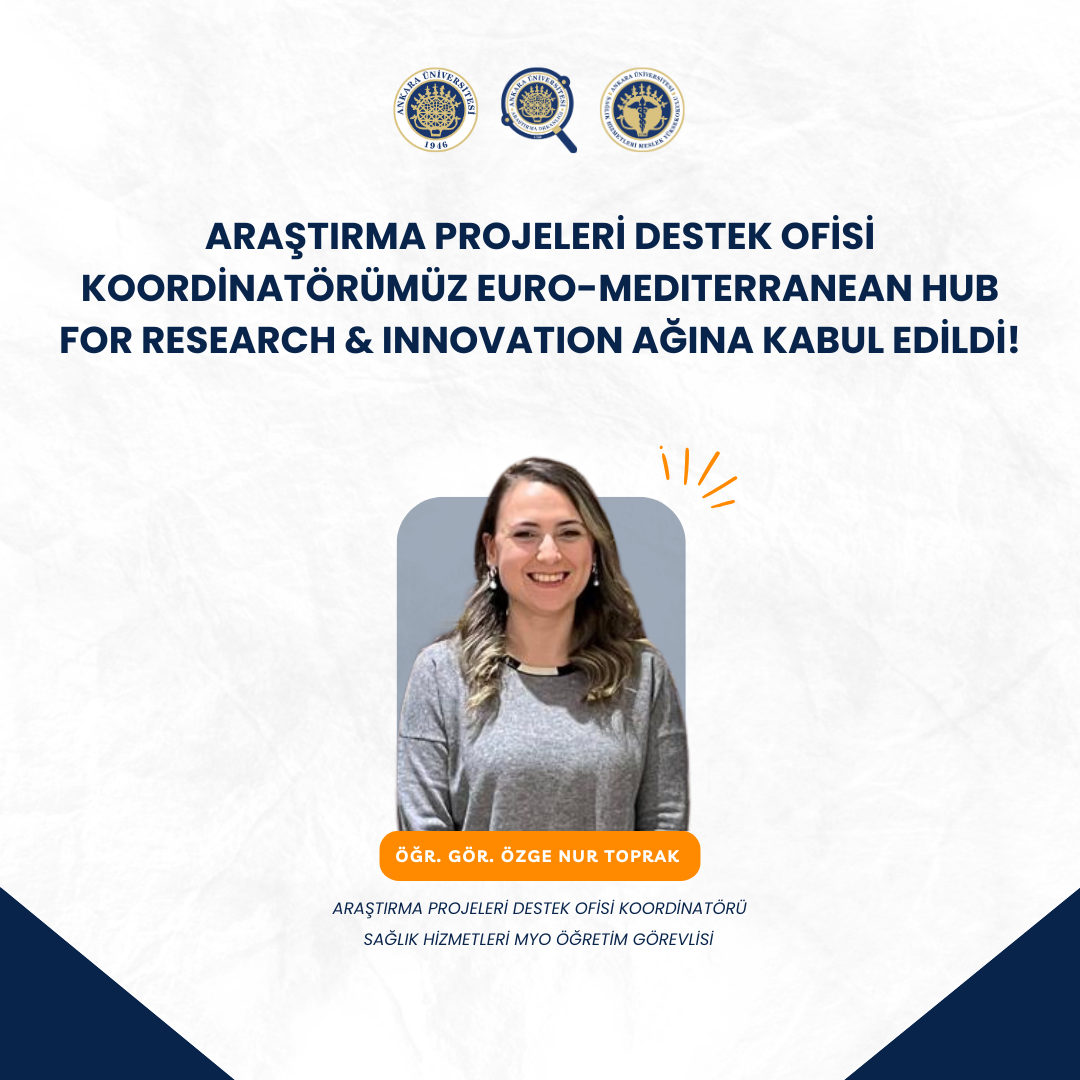 Araştırma Projeleri Destek Ofisi Koordinatörümüz Euro-Medıterranean Hub For Research &amp; Innovatıon Ağına Kabul Edildi!