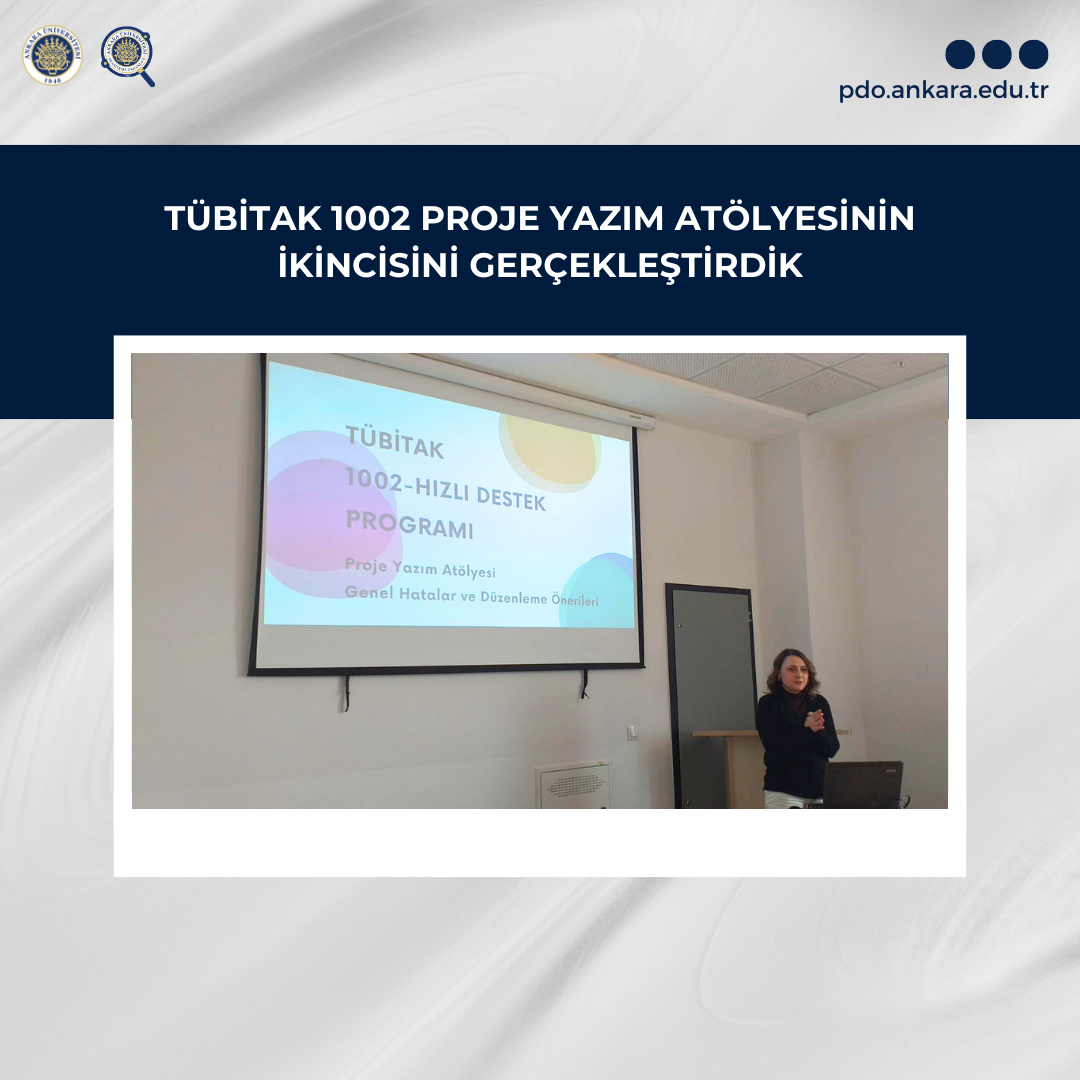 TÜBİTAK 1002 Proje Yazım Atölyesinin İkincisini Gerçekleştirdik!