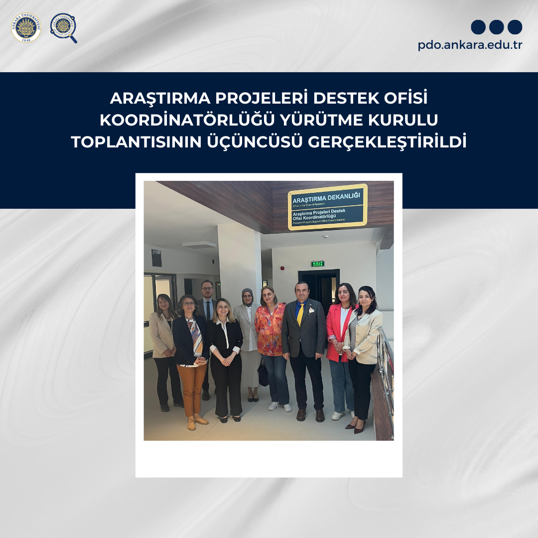 Araştırma Projeleri Destek Ofisi Koordinatörlüğü Yürütme Kurulu Toplantısının Üçüncüsü Gerçekleşti