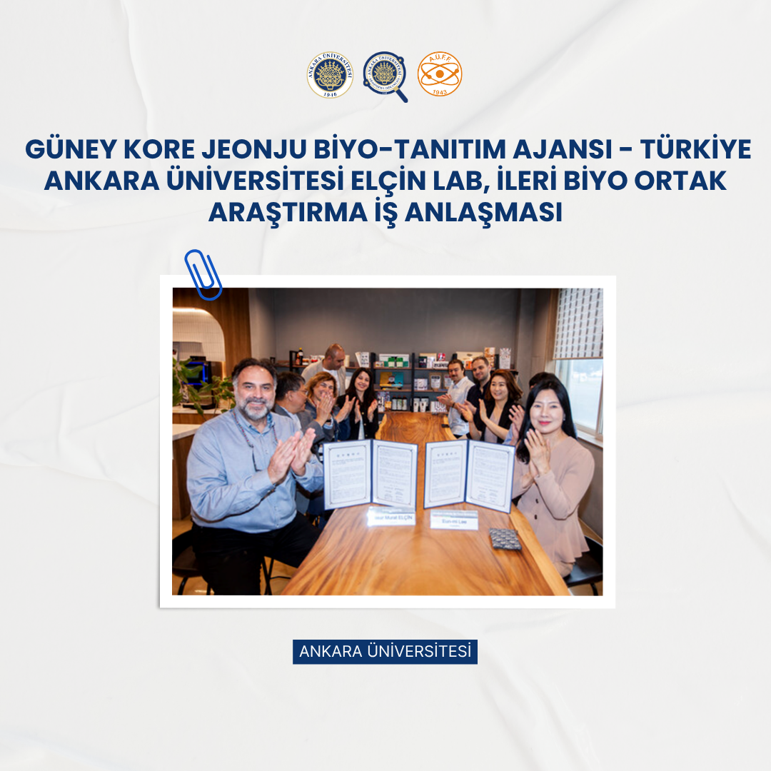 Güney Kore Jeonju Biyo-Tanıtım Ajansı - Türkiye Ankara Üniversitesi Elçin Lab, İleri Biyo Ortak Araştırma İş Anlaşması