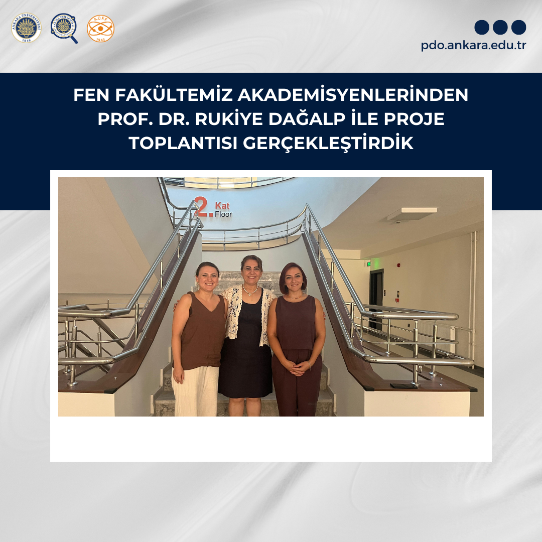 Fen Fakültesi Akademisyenimiz İle Proje Toplantısı Gerçekleştirdik