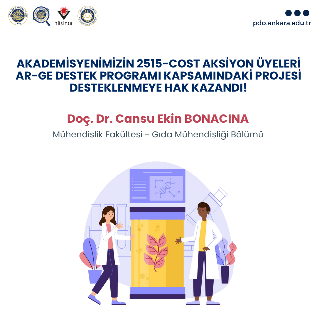 Akademisyenimizin 2515- COST Aksiyon Üyeleri AR-GE Destek Programı Kapsamındaki Projesi Desteklenmeye Hak Kazandı!