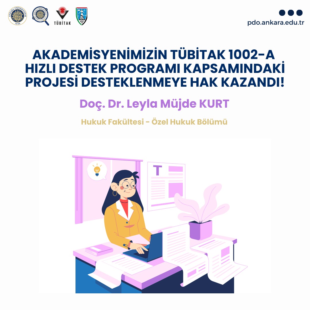 Hukuk Fakültesi Özel Hukuk Bölümü öğretim üyelerinden Doç. Dr. Leyla Müjde KURT'un yürütücülüğünü yaptığı “Binalarda Yangın Güvenliği Denetiminin Hukukî Boyutuyla İncelenmesi" başlıklı araştırma projesi desteklenmeye hak kazanmıştır.