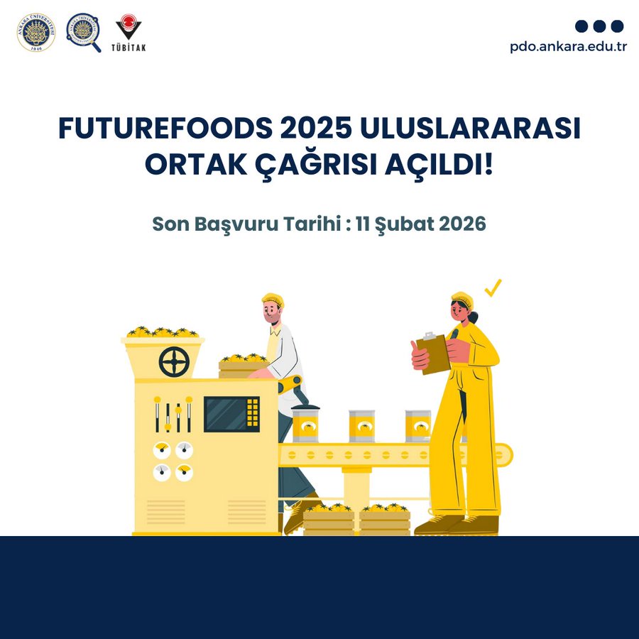 FUTUREFOODS 2025 ULUSLARARASI ORTAK ÇAĞRISI AÇILDI!
